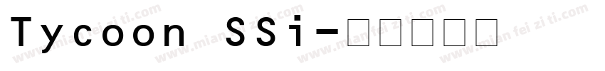 Tycoon SSi字体转换